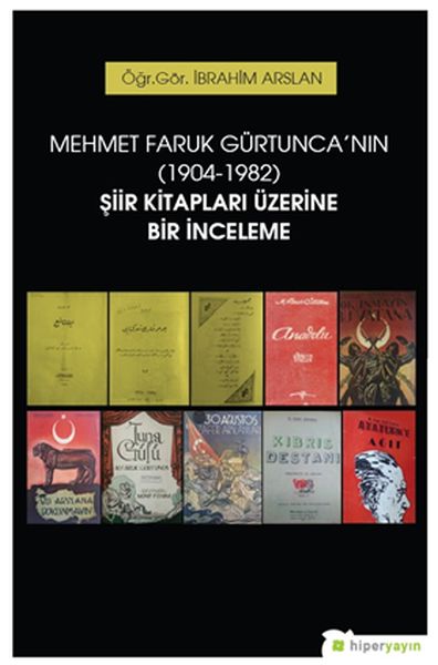 mehmet-faruk-gurtunca-nin-1904-1982-siir-kitaplari-uzerine-bir-inceleme