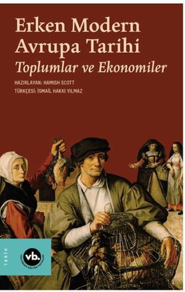 erken-modern-avrupa-tarihi-toplumlar-ve-ekonomiler-cilt-2