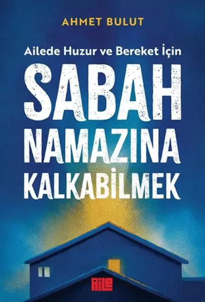 sabah-namazina-kalkabilmek