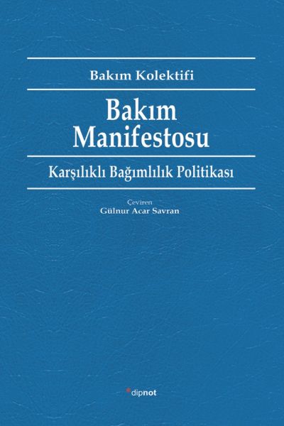 bakim-manifestosu-karsilikli-bagimlilik-politikasi