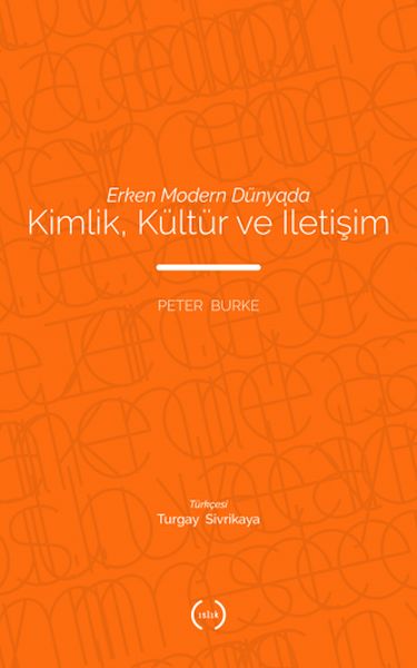 erken-modern-dunyada-kimlik-kultur-ve-iletisim