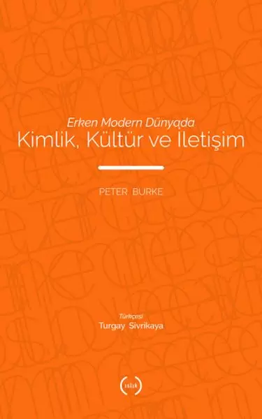 erken-modern-dunyada-kimlik-kultur-ve-iletisim