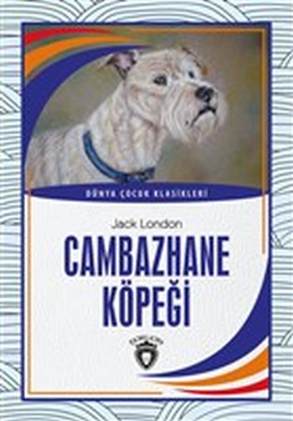 cambazhane-kopegi-dunya-cocuk-klasikleri-7-12-yas