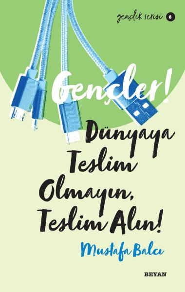 gencler-dunyaya-teslim-olmayin-teslim-alin-genclik-serisi-6