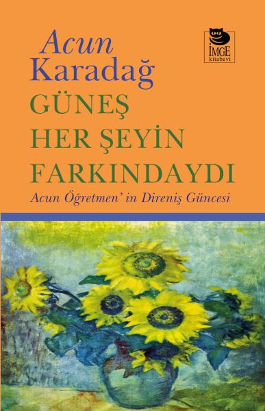 gunes-her-seyin-farkindaydi