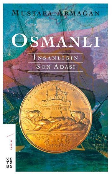 osmanli-insanligin-son-adasi