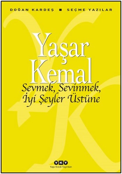 sevmek-sevinmek-iyi-seyler-ustune