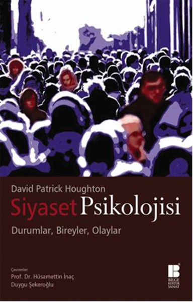 siyaset-psikolojisi-durumlar-bireyler-olaylar