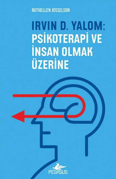 irvin-d-yalom-psikoterapi-ve-insan-olmak-uzerine