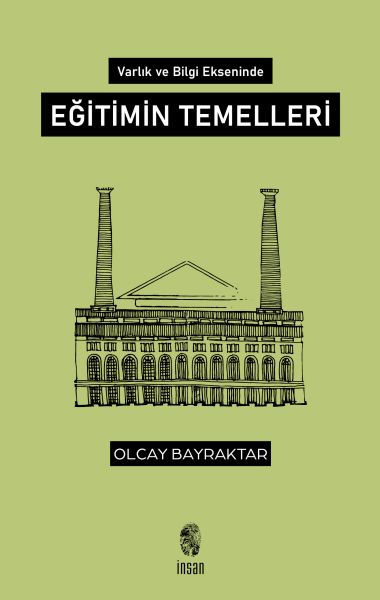 varlik-ve-bilgi-ekseninde-egitimin-temelleri