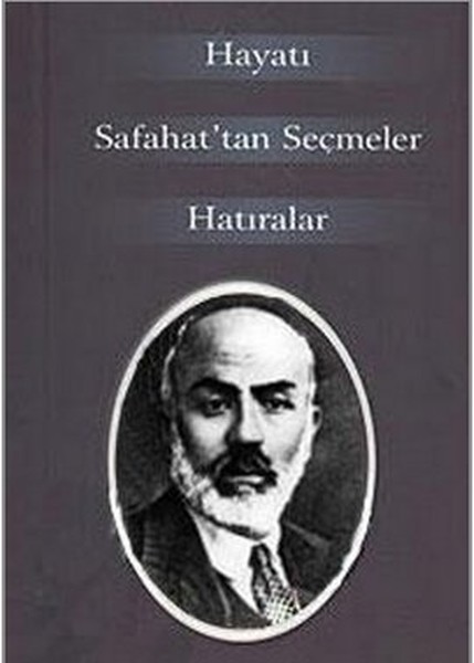 m-akif-ersoy-hayati-safahat-tan-secmeler-hatiralar