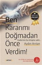 ben-kararimi-dogmadan-once-verdim