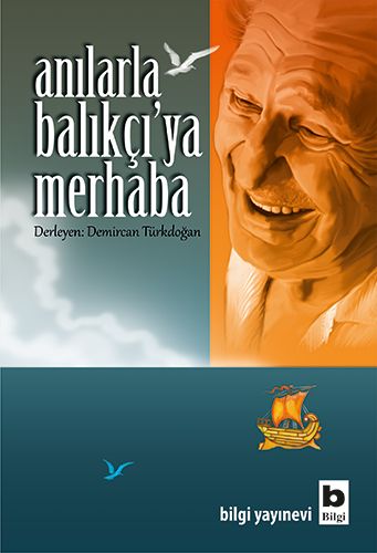 anilarla-balikci-ya-merhaba