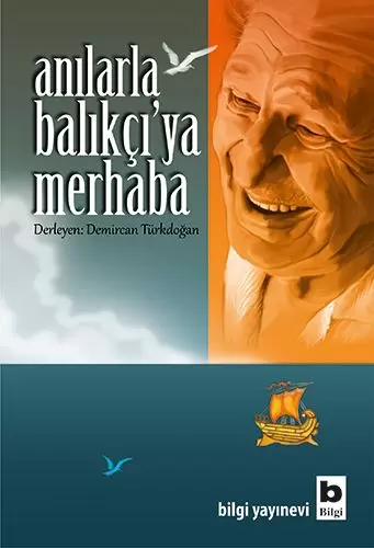 anilarla-balikci-ya-merhaba