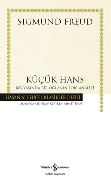 kucuk-hans-bes-yasinda-bir-oglanin-fobi-analizi-hasan-ali-yucel-klasikleri-ciltli