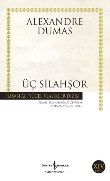 uc-silahsor-hasan-ali-yucel-klasikleri