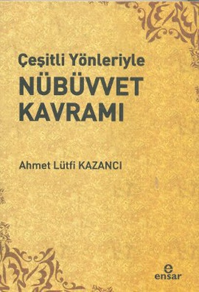 cesitli-yonleriyle-nubuvvet-kavrami