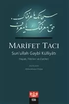 marifet-taci-sun-ullah-gaybi-kulliyati-hayati-fikirleri-ve-eserleri