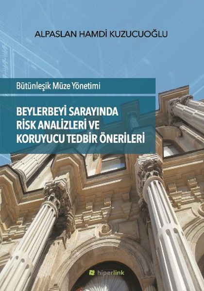 beylerbeyi-sarayinda-risk-analizleri-ve-koruyucu-tedbir-onerileri