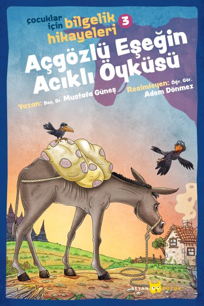 acgozlu-esegin-acikli-oykusu-cocuklar-icin-bilgelik-hikayeleri-3