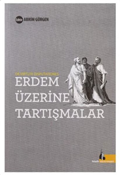 erdem-uzerine-tartismalar