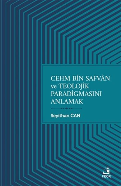 cehm-bin-safvan-ve-teolojik-paradigmasini-anlamak