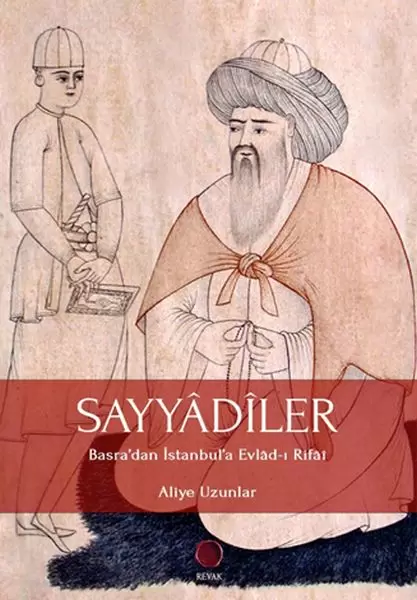 sayyadiler-basra-dan-istanbul-a-evlad-i-rifai