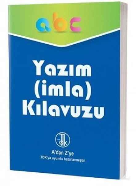 yazim-imla-kilavuzu-a-dan-z-ye-tdk-uyumlu