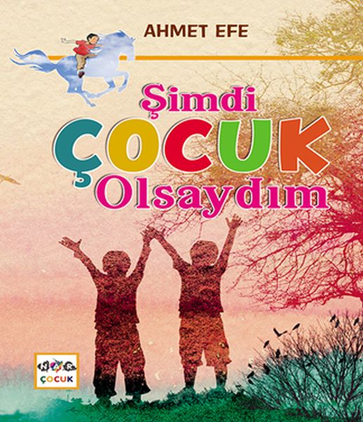 simdi-cocuk-olsaydim