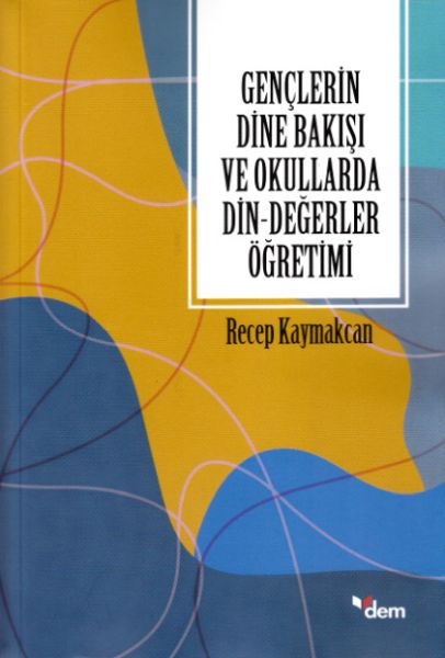 genclerin-dine-bakisi-ve-okullarda-din-degerler-ogretimi