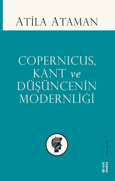 copernicus-kant-ve-dusuncenin-modernligi