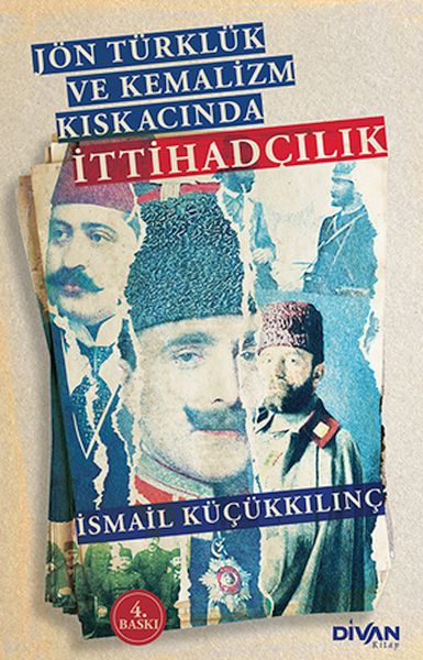 jon-turkluk-ve-kemalizm-kiskacinda-ittihadcilik