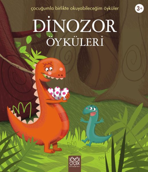 dinozor-oykuleri-cocugumla-birlikte-okuyabilecegim-oykuler