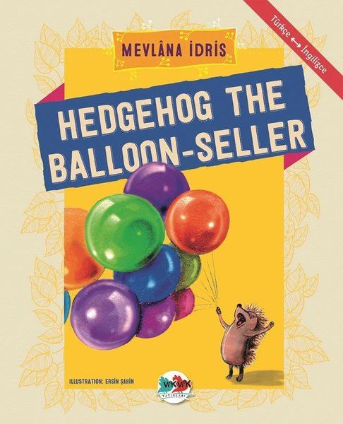 hedgehog-the-balloon-seller-turkce-ingilizce