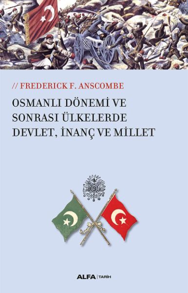 osmanli-donemi-ve-sonrasi-ulkesinde-devlet-inanc-ve-millet