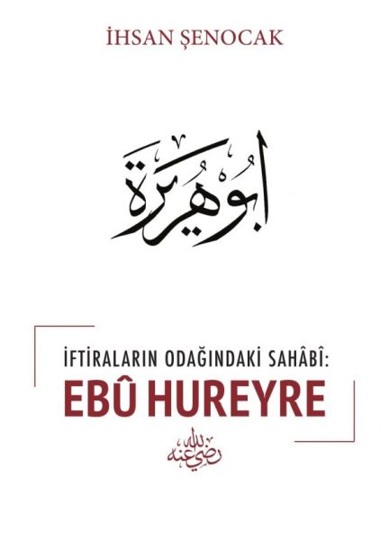 iftiralarin-odagindaki-sahabi-ebu-hureyre