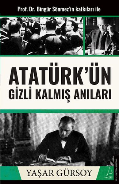 ataturk-un-gizli-kalmis-anilari