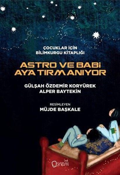 astro-ve-babi-ay-a-tirmaniyor