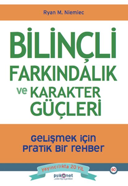 bilincli-farkindalik-ve-karakter-gucleri