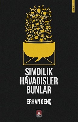 simdilik-havadisler-bunlar