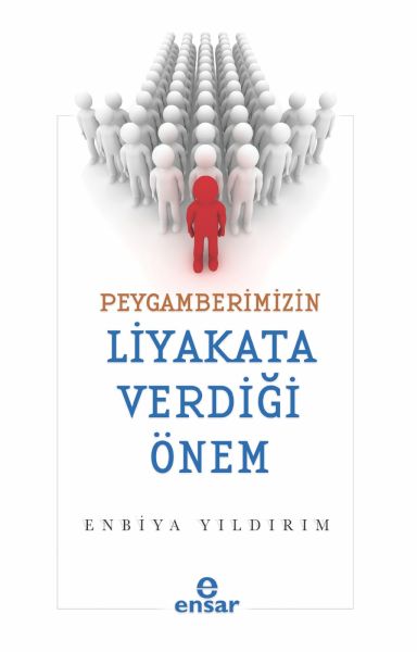 peygamberimizin-liyakata-verdigi-onem