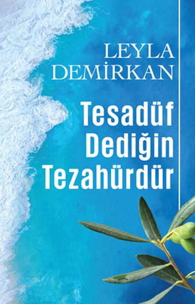 tesaduf-dedigin-tezahurdur