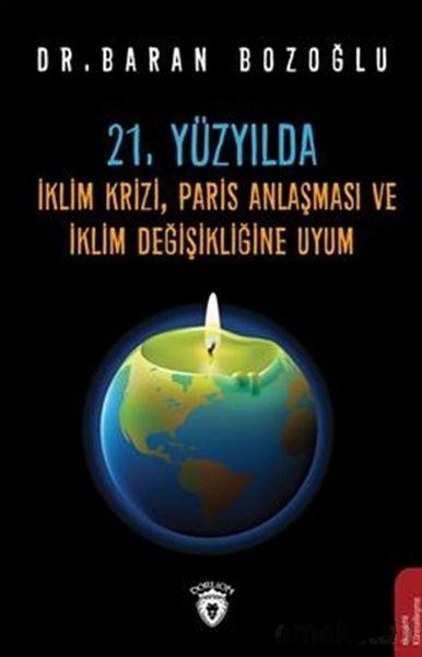 21-yuzyilda-iklim-krizi-paris-anlasmasi-ve-iklim-degisikligine-uyum