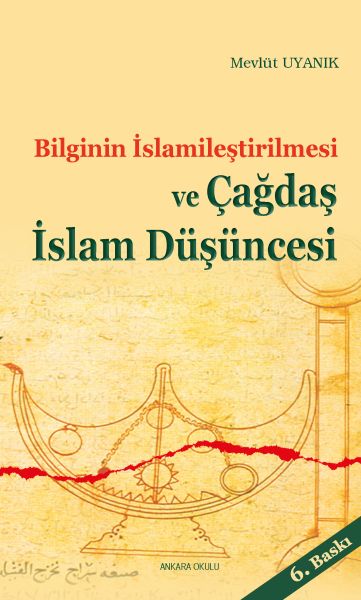 bilginin-islamilestirilmesi-ve-cagdas-islam-dusuncesi