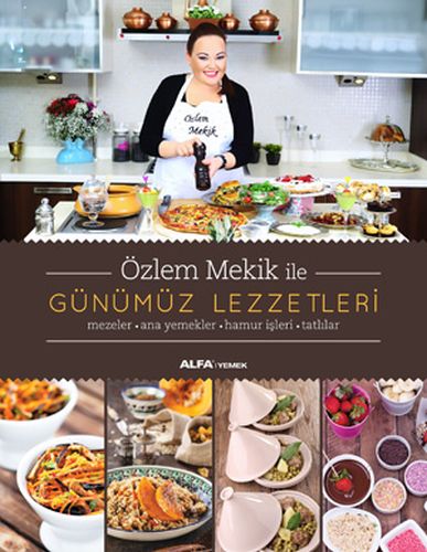 ozlem-mekik-ile-gunumuz-lezzetleri