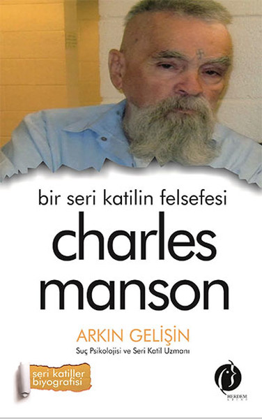 bir-seri-katilin-felsefesi-charles-manson