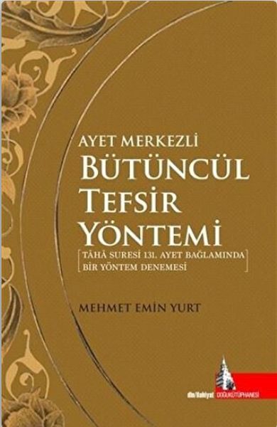 ayet-merkezli-butuncul-tefsir-yontemi