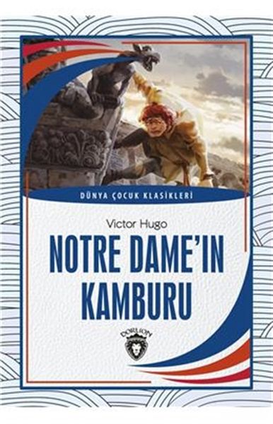 notre-dame-in-kamburu-dunya-cocuk-klasikleri-7-12-yas