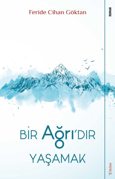 bir-agri-dir-yasamak