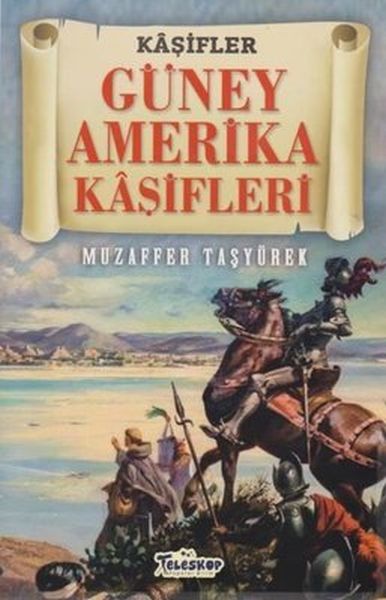 guney-amerika-kasifleri-kasifler